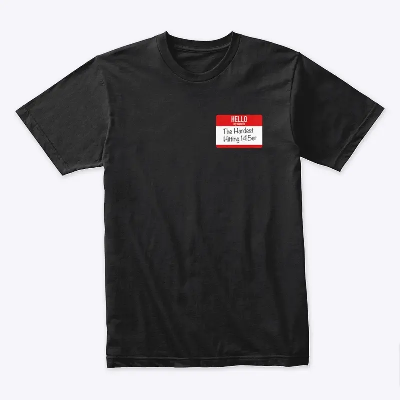 Hardest Hitting 145er T-Shirt